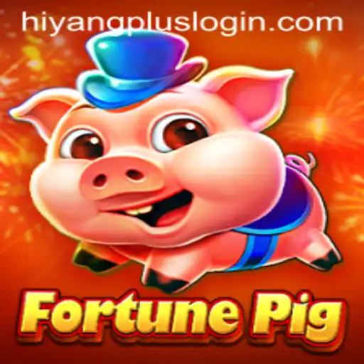 Embark on an Exciting Journey with FortunePig and Discover the Magic of HiyangPlus